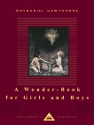 A Wonder-Book for Girls and Boys, Hawthorne, Nathaniel