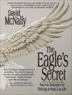 The Eagle's Secret: Success Strategies for Thriving at Work & in Life, McNally, David