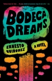 Bodega Dreams, Quiñonez, Ernesto