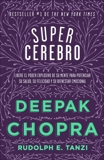 Supercerebro, Chopra, Deepak