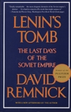 Lenin's Tomb: The Last Days of the Soviet Empire, Remnick, David