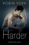 Harder: A Novel, York, Robin