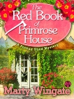 The Red Book of Primrose House: A Potting Shed Mystery, Wingate, Marty