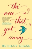 The One That Got Away: A Novel, Chase, Bethany