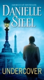 Undercover: A Novel, Steel, Danielle