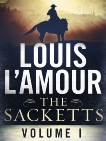 The Sacketts Volume One 5-Book Bundle: Sackett's Land, To the Far Blue Mountains, The Warrior's Path, Jubal Sackett, Ride the River, L'Amour, Louis