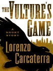 The Vulture's Game (Short Story), Carcaterra, Lorenzo