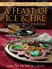 From the Sands of Dorne: A Feast of Ice & Fire Companion Cookbook, Monroe-Cassel, Chelsea