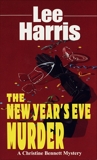 New Year's Eve Murder: A Christine Bennett Mystery, Harris, Lee