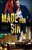 Made for Sin: A Novel, Kane, Stacia