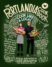 The Portlandia Cookbook: Cook Like a Local, Armisen, Fred & Krisel, Jonathan & Brownstein, Carrie