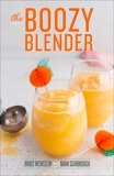 The Boozy Blender, Weinstein, Bruce & Scarbrough, Mark