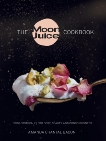 The Moon Juice Cookbook: Cook Cosmically for Body, Beauty, and Consciousness, Bacon, Amanda Chantal