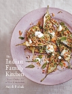 The Indian Family Kitchen: Classic Dishes for a New Generation: A Cookbook, Pathak, Anjali