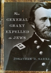 When General Grant Expelled the Jews, Sarna, Jonathan D.