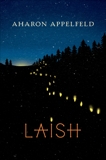 Laish: A novel, Appelfeld, Aharon