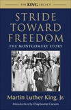 Stride Toward Freedom: The Montgomery Story, King, Martin Luther