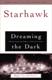 Dreaming the Dark, Starhawk