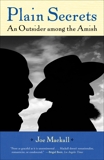 Plain Secrets: An Outsider among the Amish, Mackall, Joe