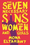 The Seven Necessary Sins for Women and Girls, Eltahawy, Mona