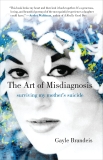 The Art of Misdiagnosis: Surviving My Mother's Suicide, Brandeis, Gayle