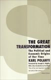 The Great Transformation: The Political and Economic Origins of Our Time, Polanyi, Karl