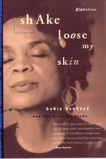 Shake Loose My Skin: New and Selected Poems, Sanchez, Sonia