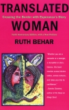 Translated Woman: Crossing the Border with Esperanza's Story, Behar, Ruth