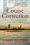 Course Correction: A Story of Rowing and Resilience in the Wake of Title IX, Gilder, Ginny