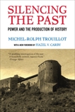 Silencing the Past (20th anniversary edition): Power and the Production of History, Trouillot, Michel-Rolph