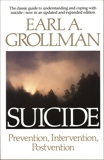 Suicide: Prevention, Intervention, Postvention, Grollman, Earl A.