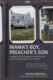 Mama's Boy, Preacher's Son: A Memoir of Growing Up, Coming Out, and Changing America's Schools, Jennings, Kevin