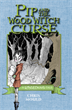 Pip and the Wood Witch Curse, Mould, Chris