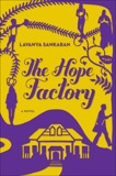 The Hope Factory: A Novel, Sankaran, Lavanya