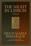 The Night in Lisbon: A Novel, Remarque, Erich Maria