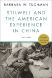 Stilwell and the American Experience in China: 1911-1945, Tuchman, Barbara W.