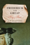 Frederick the Great: King of Prussia, Blanning, Tim