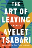 The Art of Leaving: A Memoir, Tsabari, Ayelet