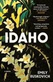 Idaho: A Novel, Ruskovich, Emily