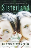 Sisterland: A Novel, Sittenfeld, Curtis