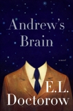 Andrew's Brain: A Novel, Doctorow, E. L. & Doctorow, E.L.