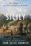 Sicily: An Island at the Crossroads of History, Norwich, John Julius