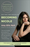 Becoming Nicole: The Transformation of an American Family, Nutt, Amy Ellis