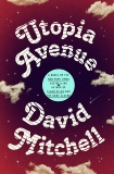 Utopia Avenue: A Novel, Mitchell, David