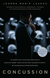 Concussion, Laskas, Jeanne Marie