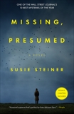 Missing, Presumed: A Novel, Steiner, Susie