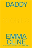 Daddy: Stories, Cline, Emma