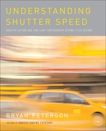 Understanding Shutter Speed, Peterson, Bryan
