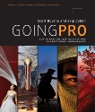 Going Pro: How to Make the Leap from Aspiring to Professional Photographer, Bourne, Scott & Cohen, Skip