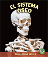 El sistema óseo (The Skeletal System), Arnold, Caroline